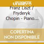 Franz Liszt / Fryderyk Chopin - Piano Sonata In B Minor / Piano Sonatas Nos. 1 And 2 cd