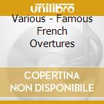 Various - Famous French Overtures cd