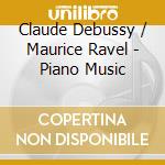 Claude Debussy / Maurice Ravel - Piano Music cd