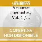 Viennese Favourites, Vol. 1 / Various cd