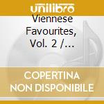 Viennese Favourites, Vol. 2 / Various cd