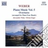 Carl Maria Von Weber - Opere X Pf (integrale) Vol.5: Ouvertures Arrangiate X Pf A 4 Mani cd