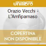 Orazio Vecchi - L'Amfiparnaso cd