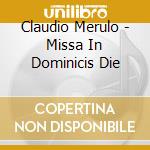 Claudio Merulo - Missa In Dominicis Die cd