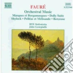 Gabriel Faure' - Opere X Orchestra: Masques Et Bergamasques Op.112, Dolly Suite Op.56, Shylock Op cd