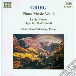 Edvard Grieg - Opere X Pf Vol. 8 (integrale) : Pezzi Lirici Opp. 121, 38, 43 E 47 cd musicale di Edvard Grieg