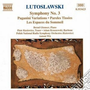 Witold Lutoslawski - Opere X Orchestra (integrale) Vol.3: Symphony No.3, Variazioni Paganini, Paroles cd musicale di Witold Lutoslawski