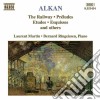 Charles-Valentin Alkan - Preludio N.1,13,17,25 Op.31, Improvvisin.1 E 3 Op.32, Studi N.6,8,12 Op.35, ... cd