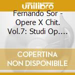 Fernando Sor - Opere X Chit. Vol.7: Studi Op. 29, Fantasia E Variazioni Op.30, Introduzione E V cd