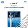 Bohuslav Martinu - Trio X Fl, Vlc E Pf, Trio X Fl, Vl E Pf, Promenades X Fl, Vl E Clav, Madrigal So cd