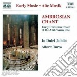 Ambrosian Chant: Early Christian Chant Of The Ambrosian Rite