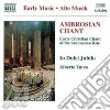 Ambrosian Chant: Early Christian Chant Of The Ambrosian Rite cd