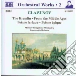 Alexander Glazunov - Il Cremlino Op.30, Suite Medioevale Op.79, Poeme Lirique Op.12, Poeme Epique Op. cd