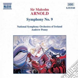 Malcolm Arnold - Symphony No.9 cd musicale di Malcolm Arnold