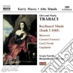 Giovanni Maria Trabaci - Musica Per Tastiera (libro I, 1603) (3 Cd) cd