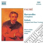 Gabriel Faure' - Barcarola N.1 > N.13, Ballata Op.19 cd