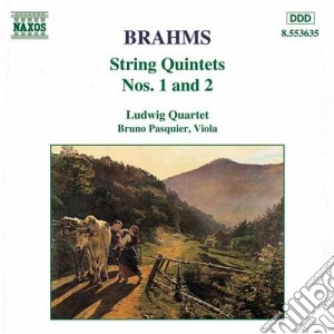 Johannes Brahms - Quintetto Per Archi N.1 Op.88, N.2 Op.111 cd musicale di Bruno Pasquier