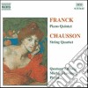 Cesar Franck / Ernest Chausson - Piano Quintet / String Quartet cd