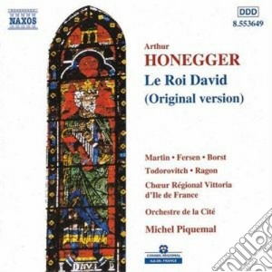 Arthur Honegger - Le Roi David (salmo Sinfonico In 3 Parti) cd musicale di Arthur Honegger