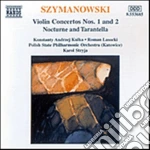 Karol Szymanowski - Concerto X Vl N.1 Op.35, N.2 Op.61, Notturno E Tarantella cd