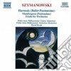 Karol Szymanowski - Harnasie (balletto Pantomima Op.55) , Mandragora (pantomima Op.43) , Studio X Orch cd