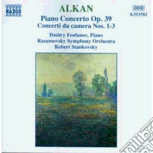 Charles-Valentin Alkan - Opere Per Pianoforte E Orchestra cd musicale di Alkan charles valent