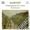 Bohuslav Martinu - Quartetti Per Archi, Vol.2: Quartetti Nn.3 E 6, Duo Per Vl. E Vc, 3 Madrigali cd
