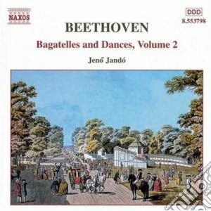 Ludwig Van Beethoven - Bagatelle E Danze Vol.2: Fantasia Op.77, Woo 13, 14, 82, 83, 54, 48, 55, Opp.39, cd musicale di Beethoven ludwig van