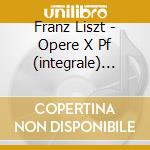 Franz Liszt - Opere X Pf (integrale) Vol. 1: Danse Macabre, Nuages Gris, Unstern, Reminiscence cd musicale di Franz Liszt