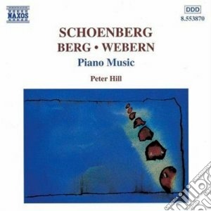 Arnold Schonberg - Opere X Pf: 3 Pezzi Op.11, 6 Piccoli Pezzi Op.19, 5 Pezzi Op.23, Suite Op.25, Pe cd musicale di Arnold Schoenberg