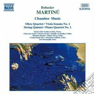 Bohuslav Martinu - Quartetto Con Pf N.1, Quartetto X Ob,vl,vlc E Pf, Quintetto X 2 Vl,2 Vle E Vlc, cd musicale di Bohuslav Martinu