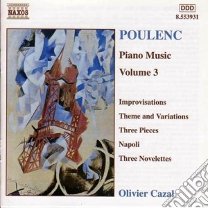 Francis Poulenc - Opere X Pf (integrale) Vol.3: Theme Varie', Improvisations, 3 Pieces, Napoli, 3 cd musicale di FranÃ‡is Poulenc