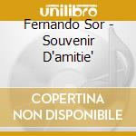 Fernando Sor - Souvenir D'amitie' cd