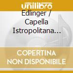 Edlinger / Capella Istropolitana - Best Of Baroque cd