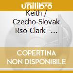 Keith / Czecho-Slovak Rso Clark - Spanish Festival cd musicale
