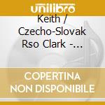 Keith / Czecho-Slovak Rso Clark - Spanish Festival cd
