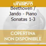 Beethoven / Jando - Piano Sonatas 1-3 cd