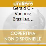Gerald G - Various: Brazilian Portrait cd
