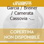 Garcia / Breiner / Camerata Cassovia - Baroque Guitar Favorites cd musicale di Garcia / Breiner / Camerata Cassovia
