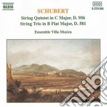Schubert / Ensemble Villa Musica - String Quintet / String Trio cd