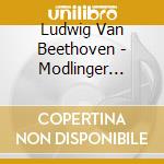 Ludwig Van Beethoven - Modlinger Dances , Contredanses cd musicale di Ludwig Van Beethoven