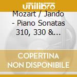 Mozart / Jando - Piano Sonatas 310, 330 & 533 cd