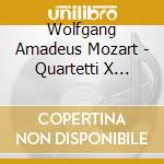 Wolfgang Amadeus Mozart - Quartetti X Archi Vol.2 (Integrale) : Quartetto K 80, K 155, K 157, K 387 cd musicale di Mozart Wolfgang Amadeus