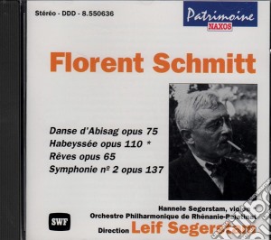 Florent Schmitt - Reves Danse D'Abisag Opus 75 cd musicale di Florent Schmitt