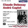 Claude Debussy / Andre' Caplet - Debussy & Caplet cd