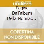 Pagine Dall'album Della Nonna: Composizioni Di Baranowska, Antonin Dvorak, Beethoven, Sa cd