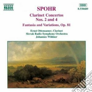 Louis Spohr - Concerto X Clar N.2 Op.57, N.4, Fantasia E Variazioni Su Un Tema Di Danzi Op.81 cd musicale di Louis Spohr