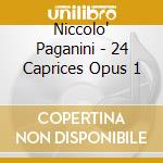 Niccolo' Paganini - 24 Caprices Opus 1