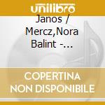 Janos / Mercz,Nora Balint - Romantic Music For Flute & Harp cd
