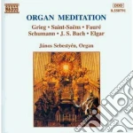 Organ Meditation: Grieg, Saint-Saens, Faure', Schumann, J.S. Bach, Elgar cd